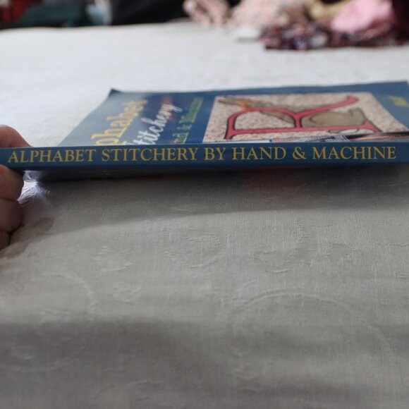 Alphabet Stitchery By Hand and Machine Soft Cover Book By Carolyn Vosburg Hall - Picture 3 of 5